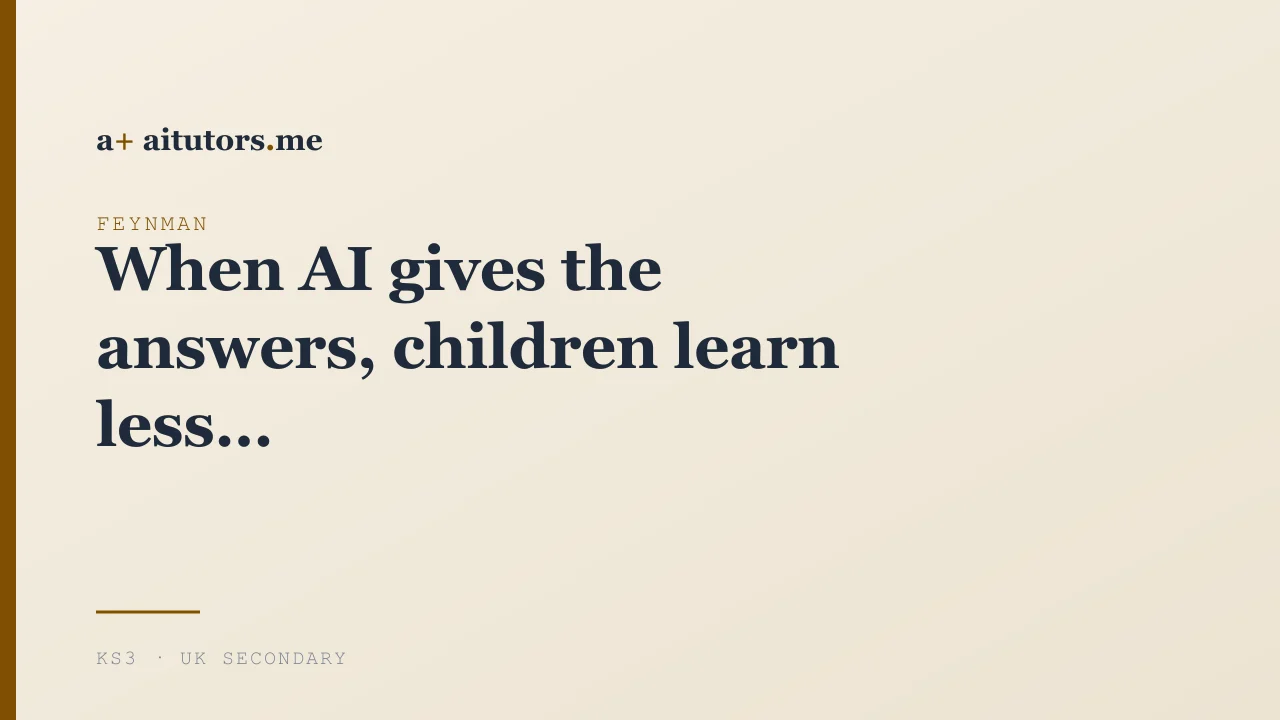 When AI gives the answers, children learn less