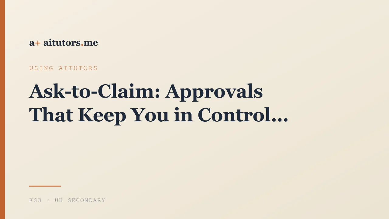 Ask-to-Claim: Approvals That Keep You in Control