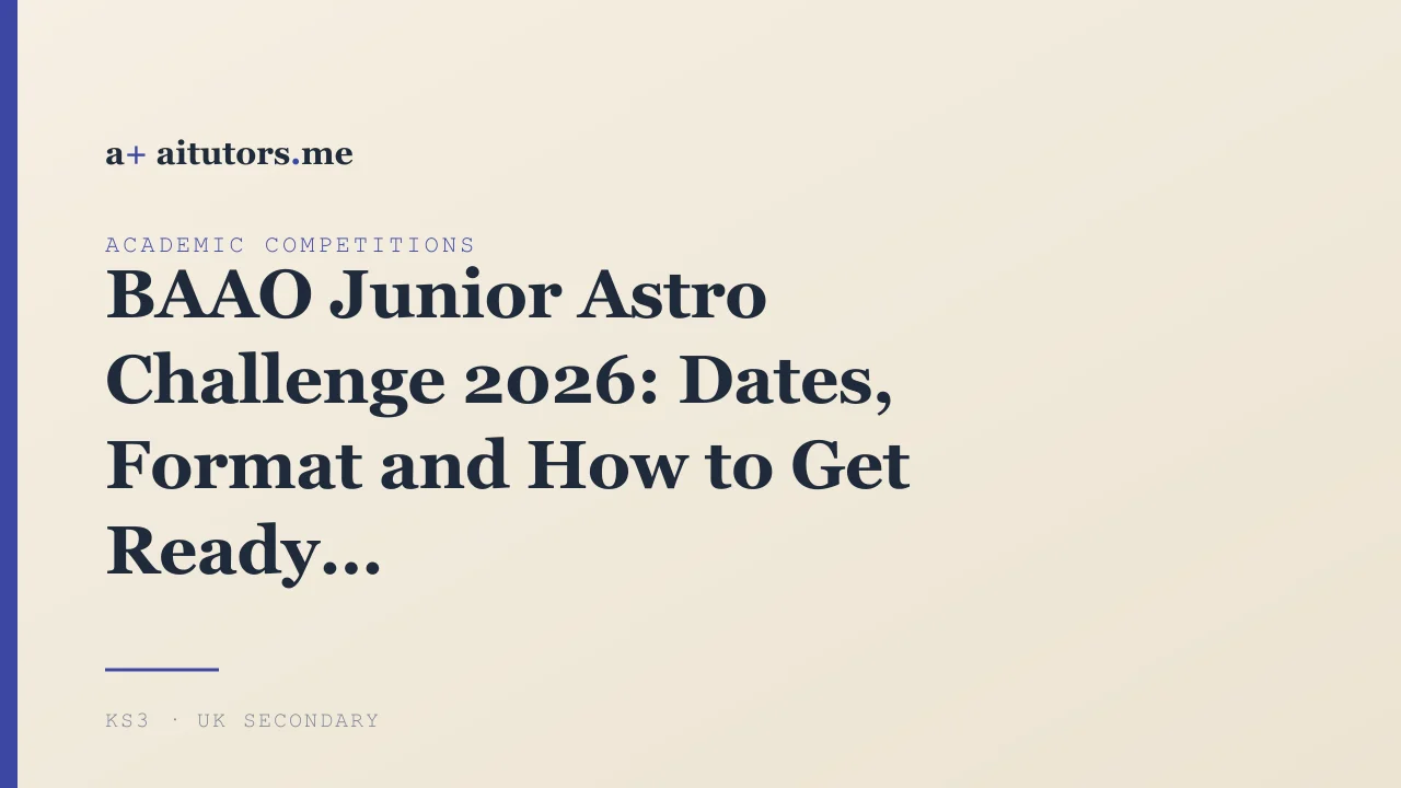 BAAO Junior Astro Challenge 2026: Dates, Format and How to Get Ready