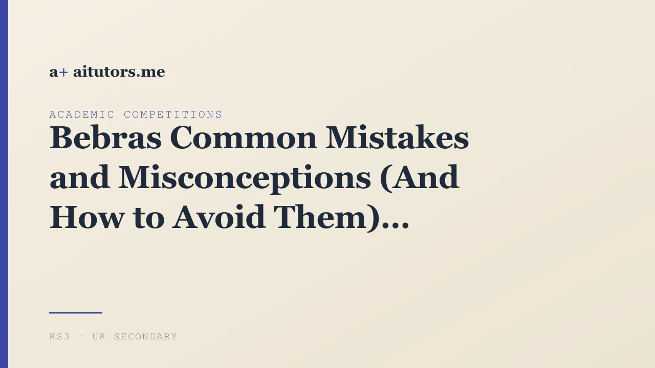 Bebras Common Mistakes and Misconceptions (And How to Avoid Them)