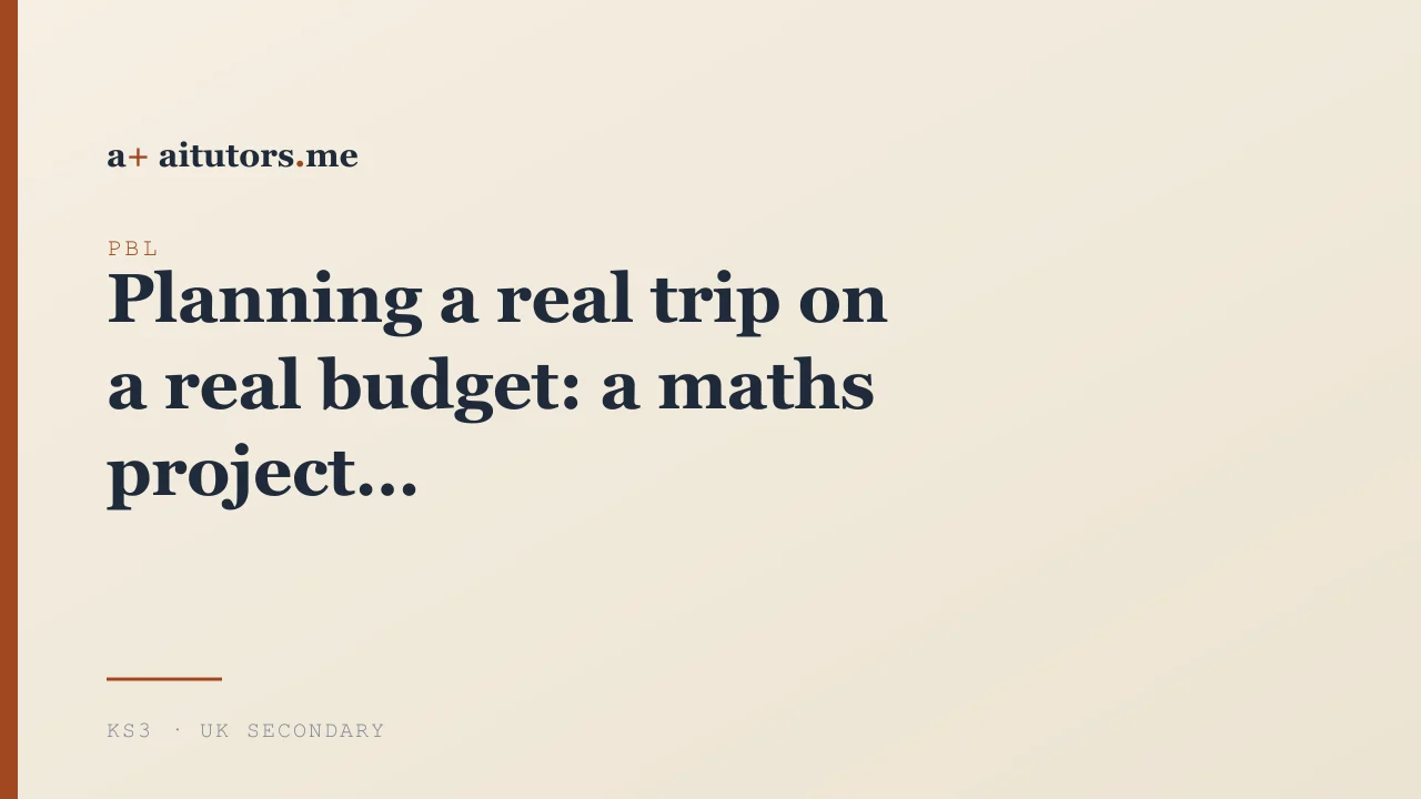Planning a real trip on a real budget: a maths project