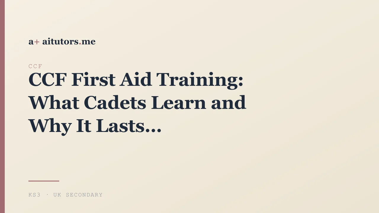 CCF First Aid Training: What Cadets Learn and Why It Lasts