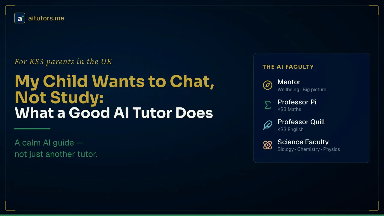 My Child Wants to Chat, Not Study: What a Good AI Tutor Does