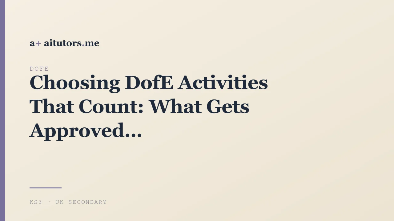 Choosing DofE Activities That Count: What Gets Approved