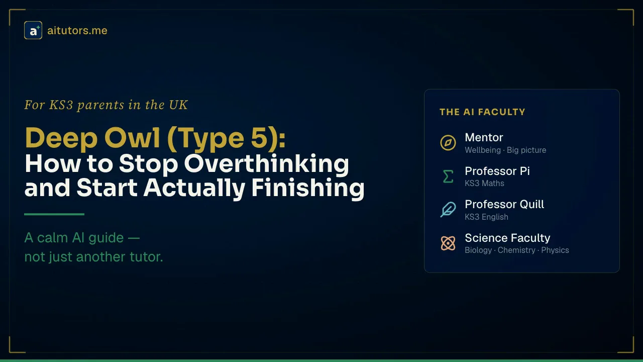 Deep Owl (Type 5): How to Stop Overthinking and Start Actually Finishing