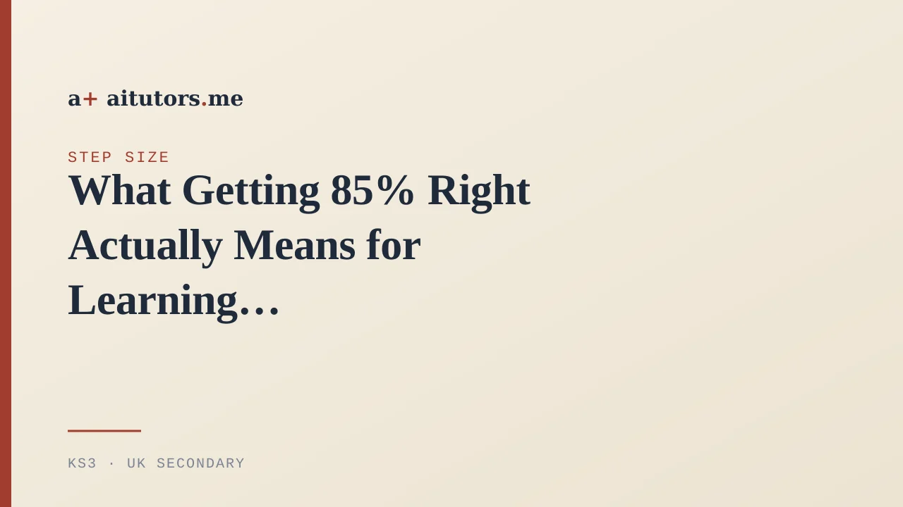What Getting 85% Right Actually Means for Learning
