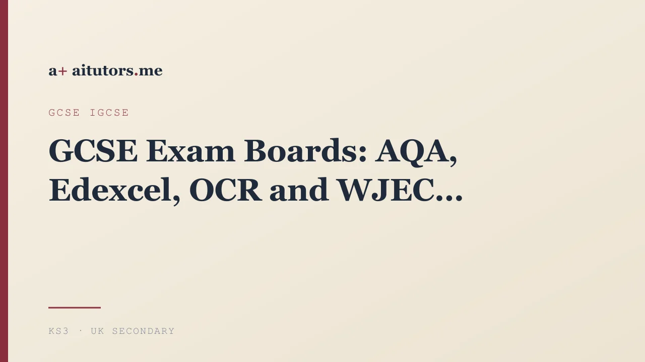 GCSE Exam Boards: AQA, Edexcel, OCR and WJEC