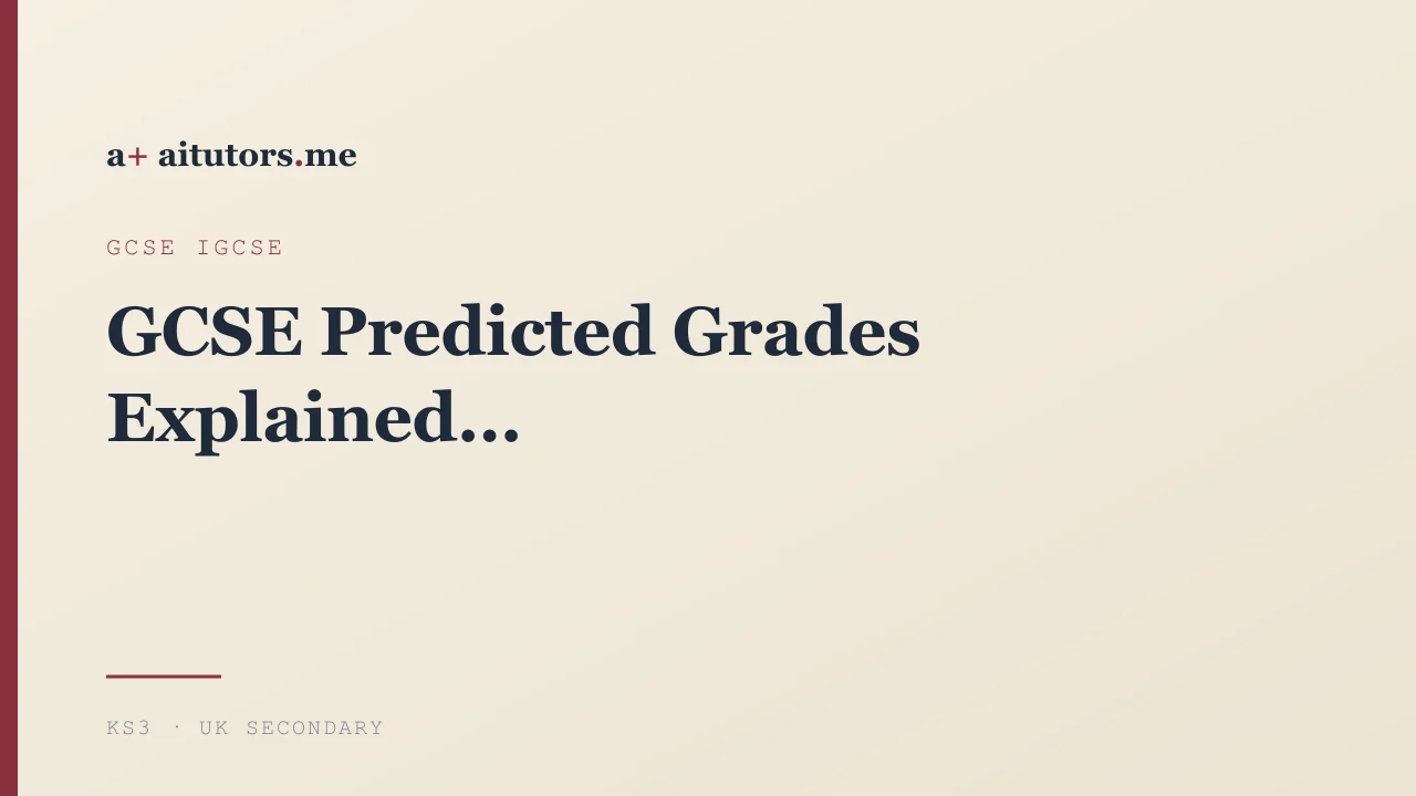 GCSE Predicted Grades Explained