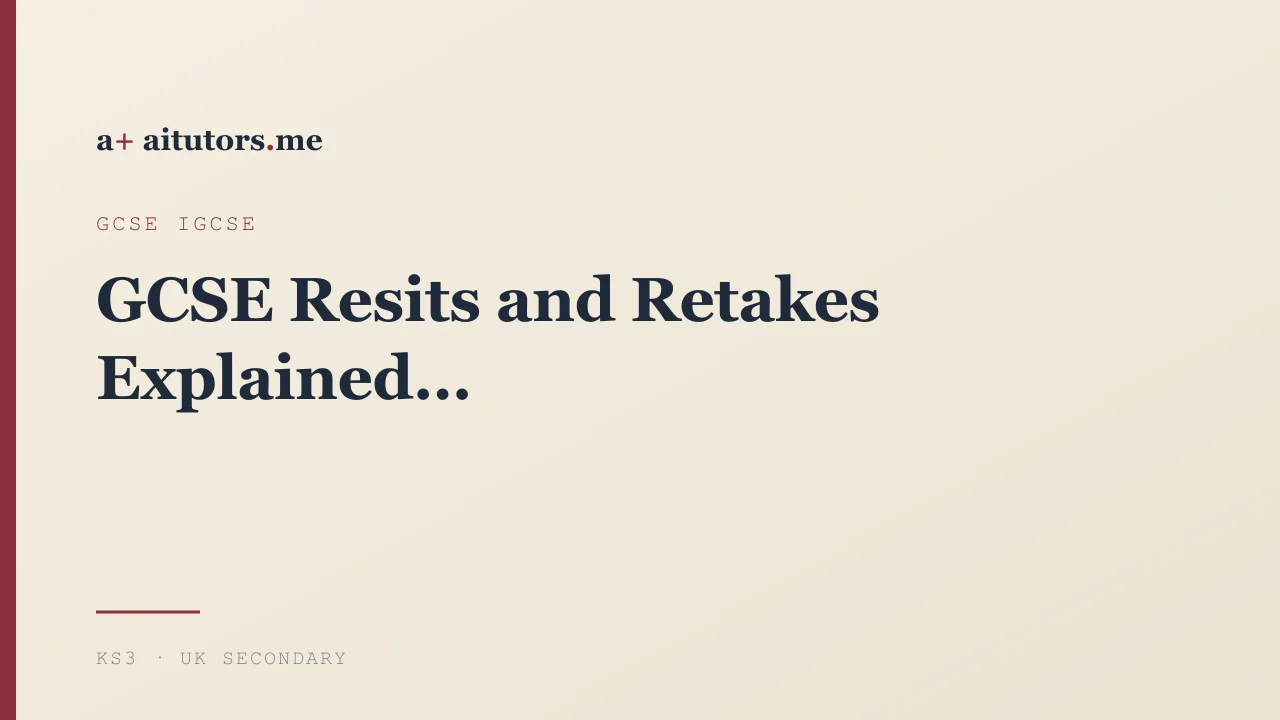 GCSE Resits and Retakes Explained