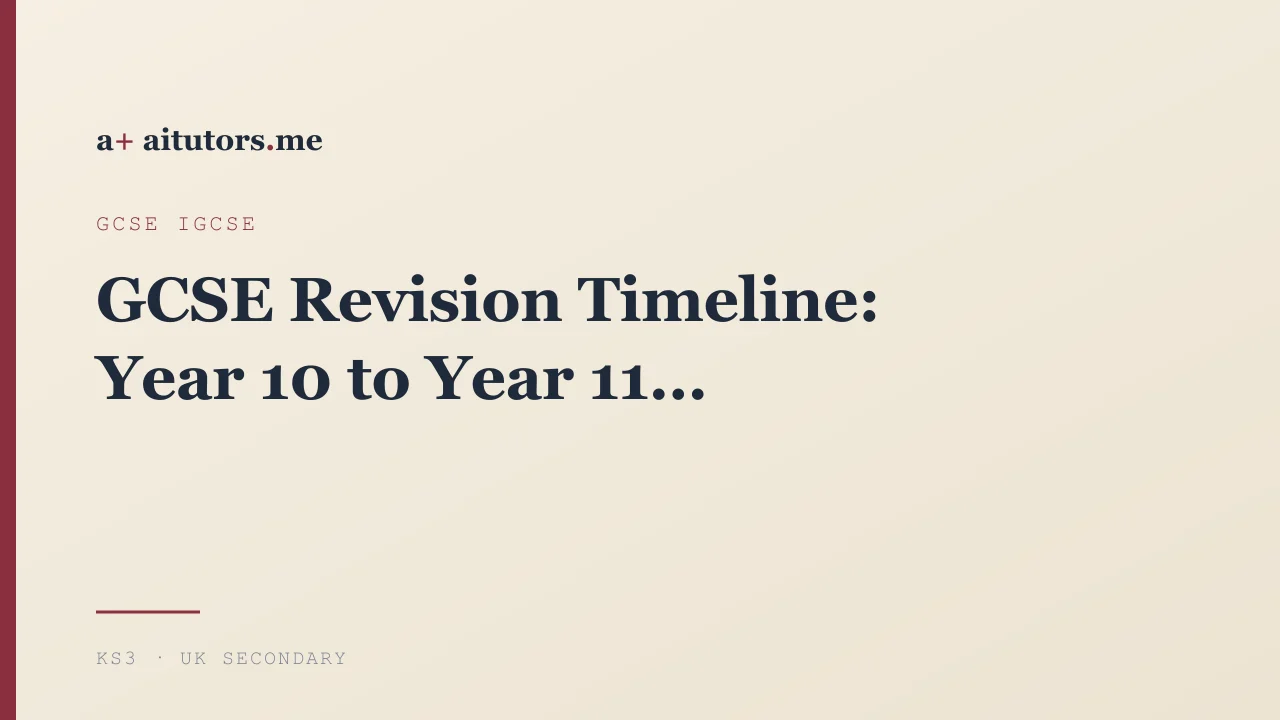 GCSE Revision Timeline: Year 10 to Year 11