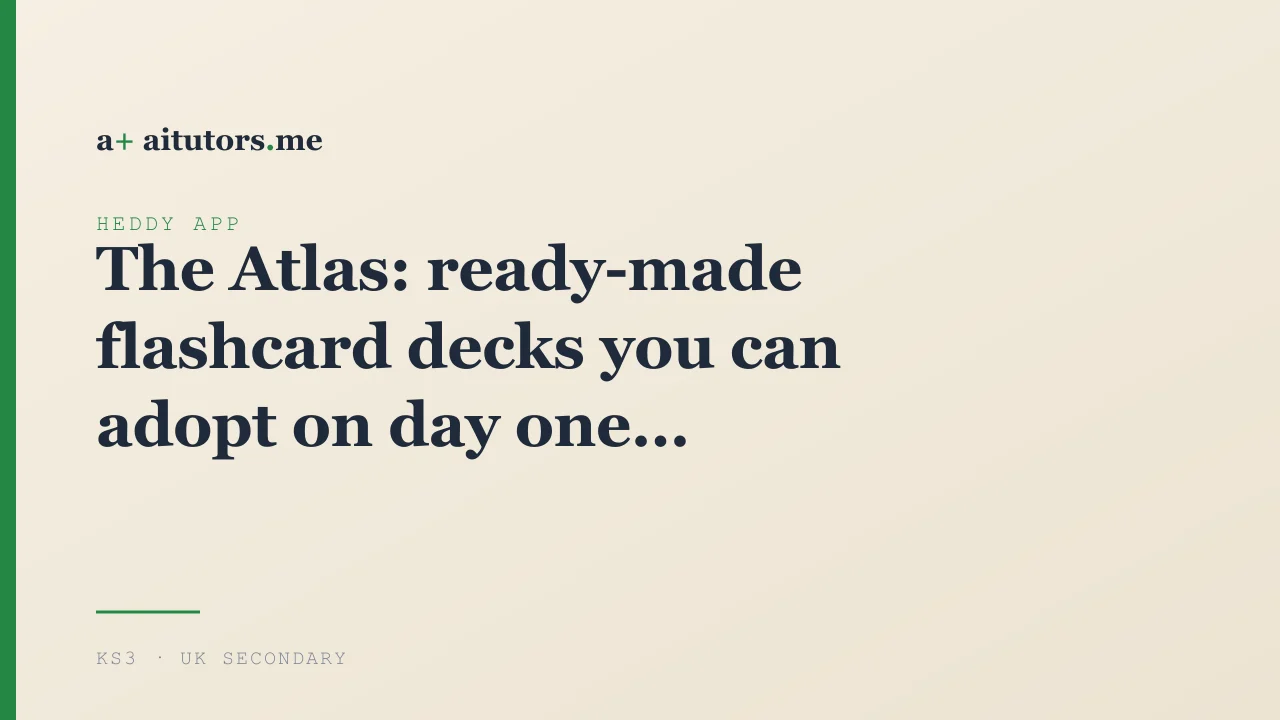 The Atlas: ready-made flashcard decks you can adopt on day one