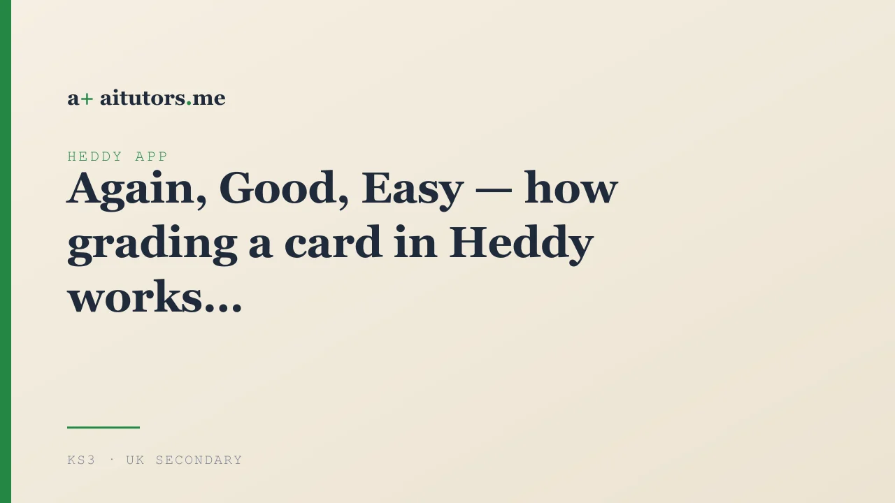 Again, Good, Easy — how grading a card in Heddy works