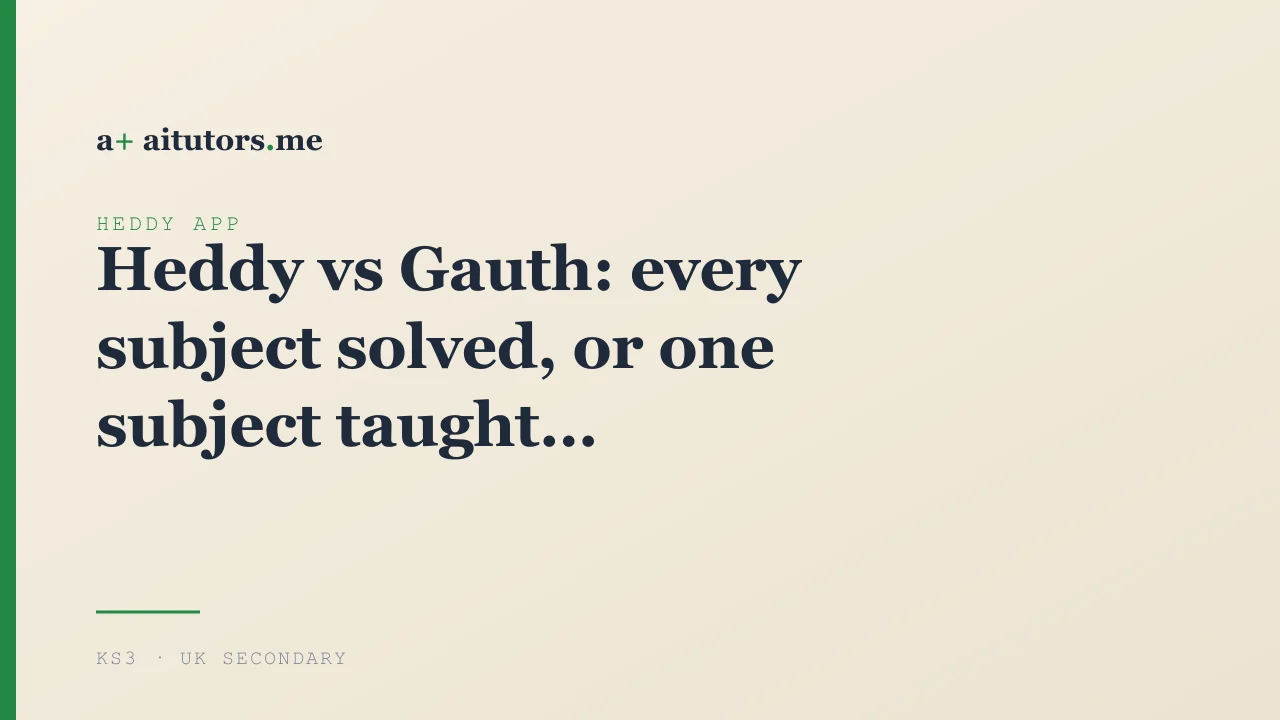 Heddy vs Gauth: every subject solved, or one subject taught