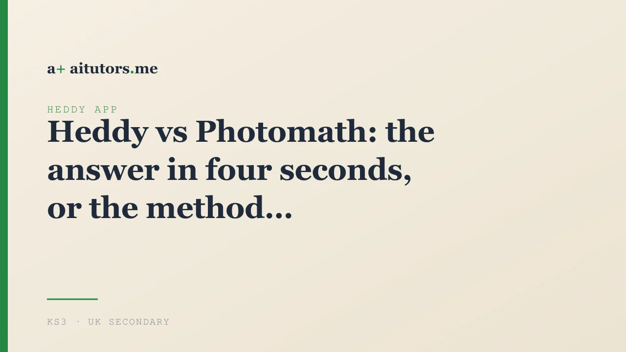 Heddy vs Photomath: the answer in four seconds, or the method