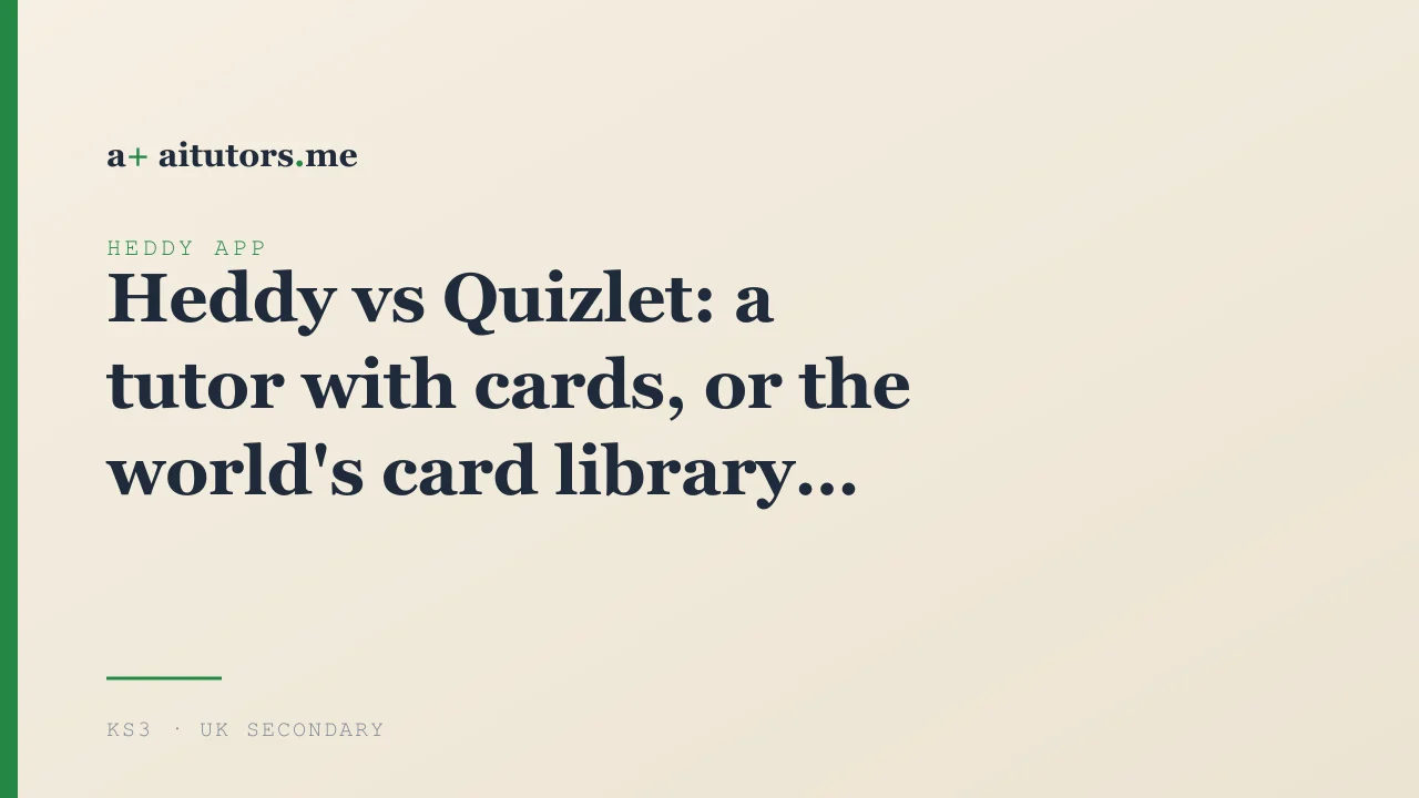 Heddy vs Quizlet: a tutor with cards, or the world's card library