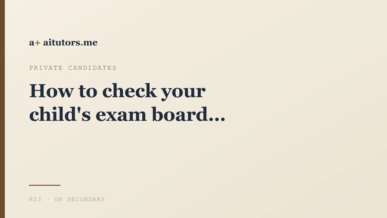 How to check your child's exam board
