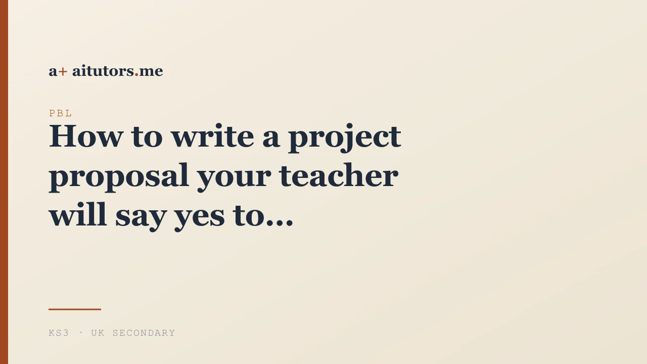 How to write a project proposal your teacher will say yes to