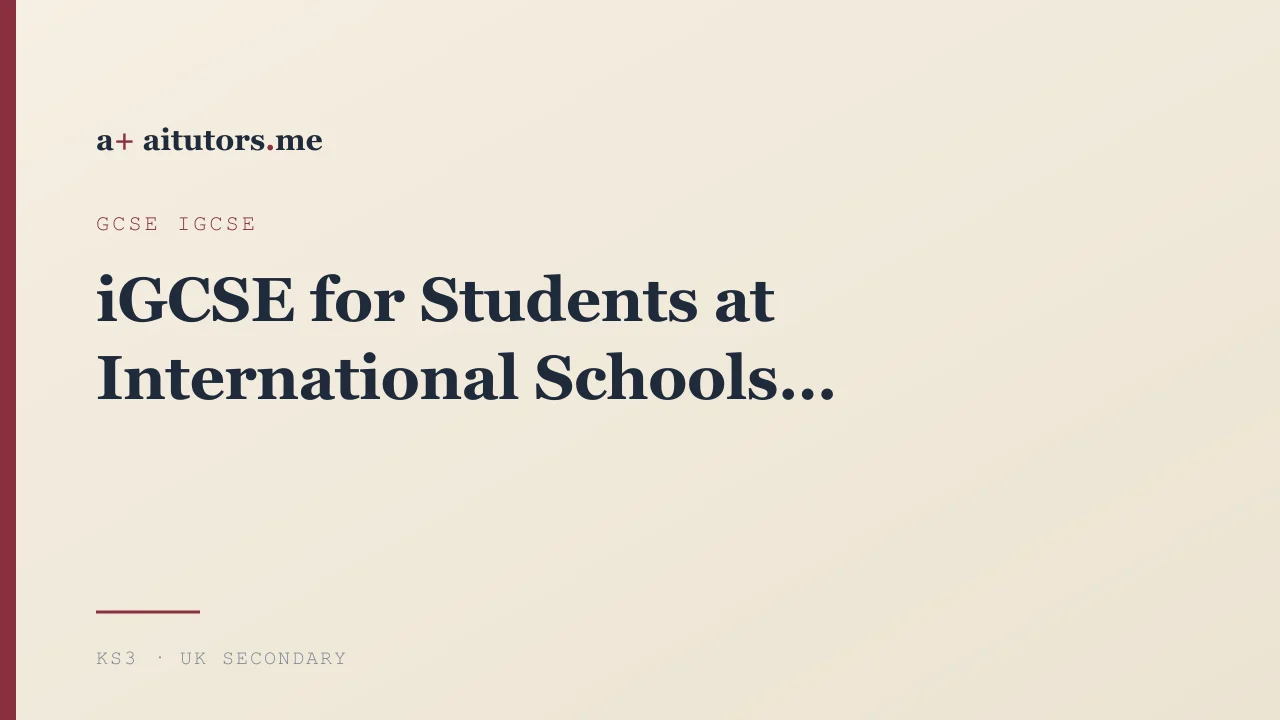 iGCSE for Students at International Schools