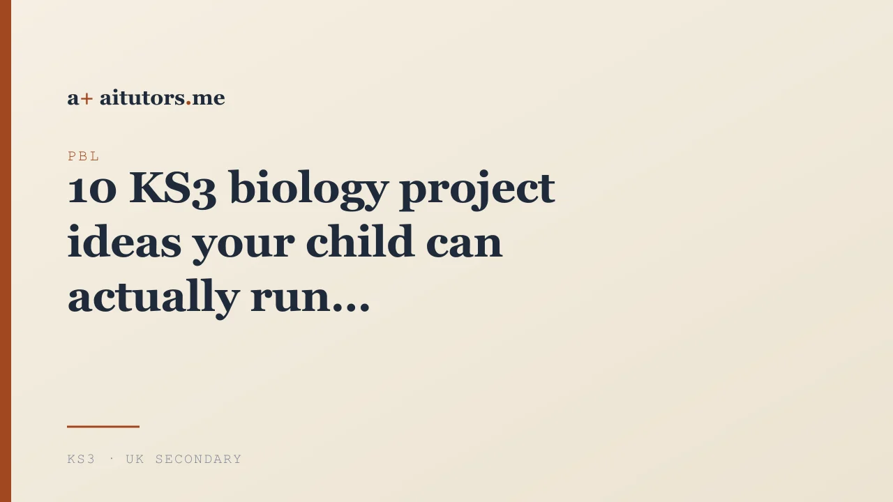 10 KS3 biology project ideas your child can actually run