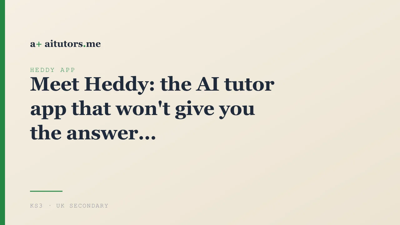Meet Heddy: the AI tutor app that won't give you the answer