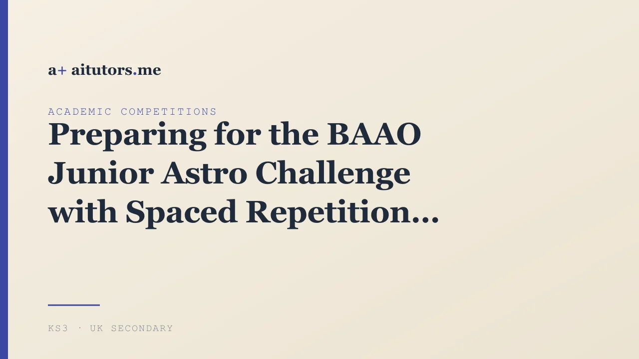 Preparing for the BAAO Junior Astro Challenge with Spaced Repetition