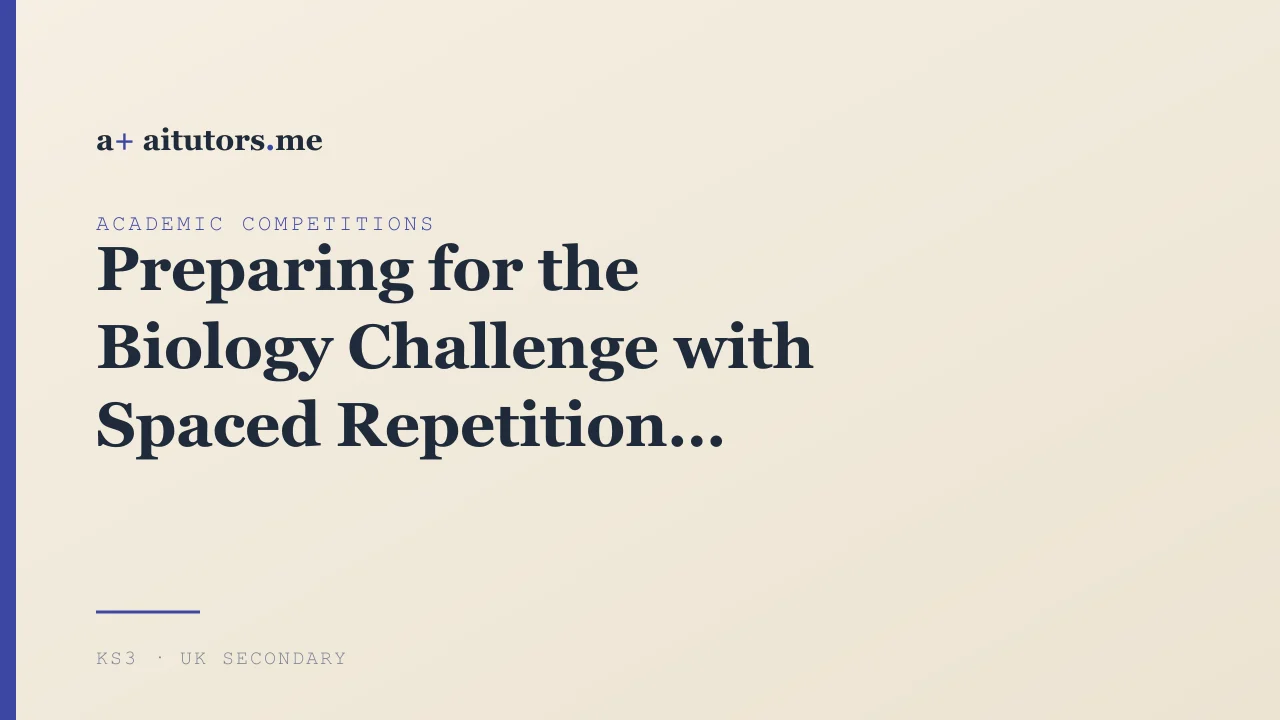 Preparing for the Biology Challenge with Spaced Repetition