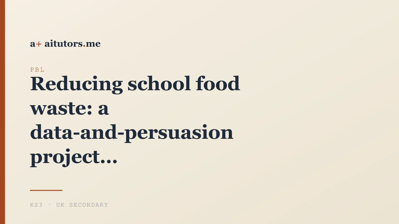 Reducing school food waste: a data-and-persuasion project