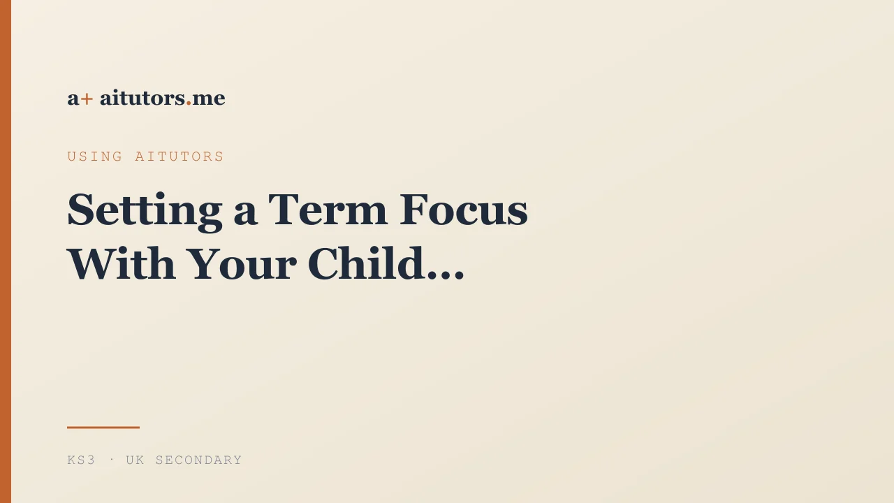 Setting a Term Focus With Your Child