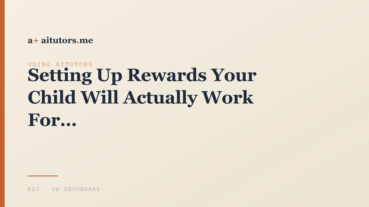 Setting Up Rewards Your Child Will Actually Work For