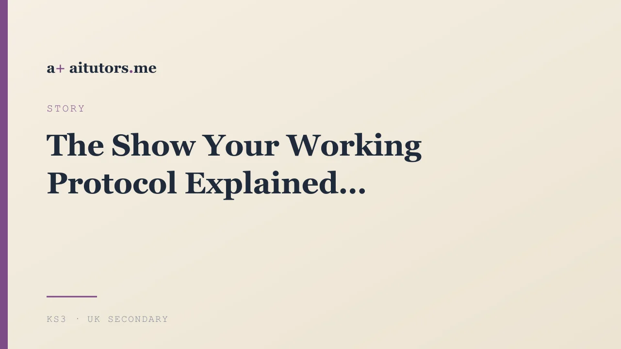 The Show Your Working Protocol Explained