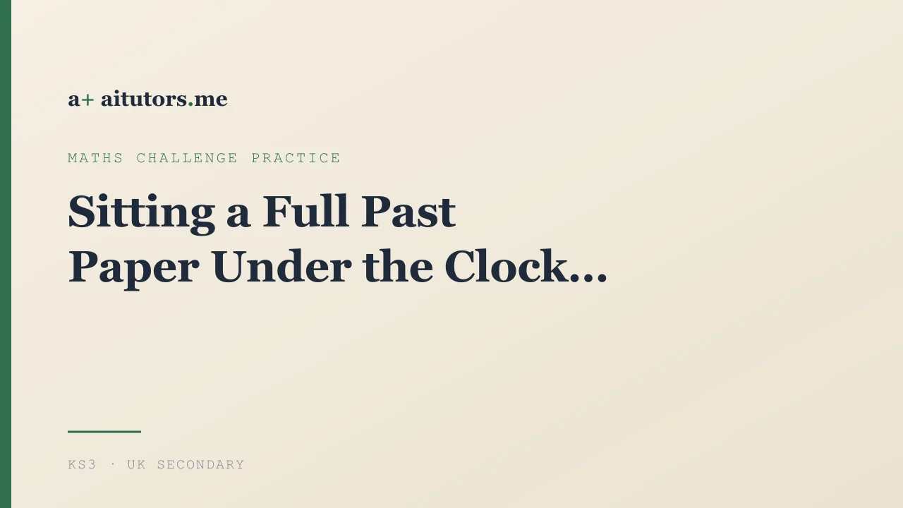 Sitting a Full Past Paper Under the Clock