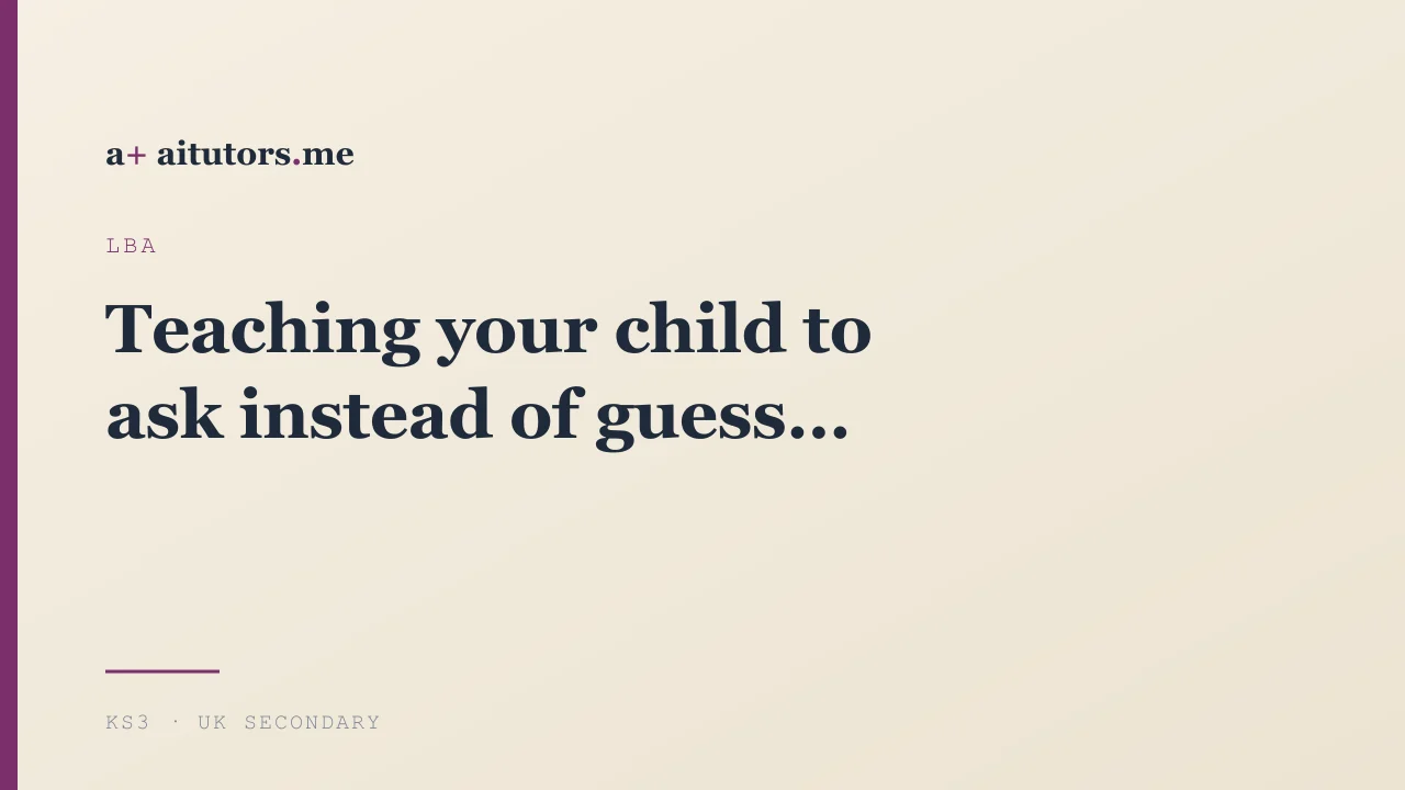 Teaching your child to ask instead of guess