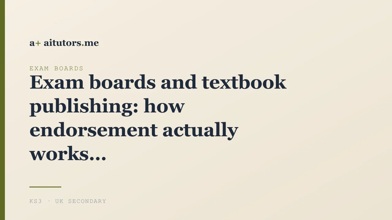 Exam boards and textbook publishing: how endorsement actually works