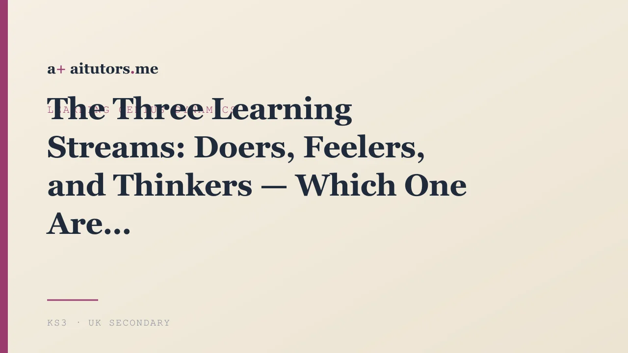 The Three Learning Streams: Doers, Feelers, and Thinkers — Which One Are You?