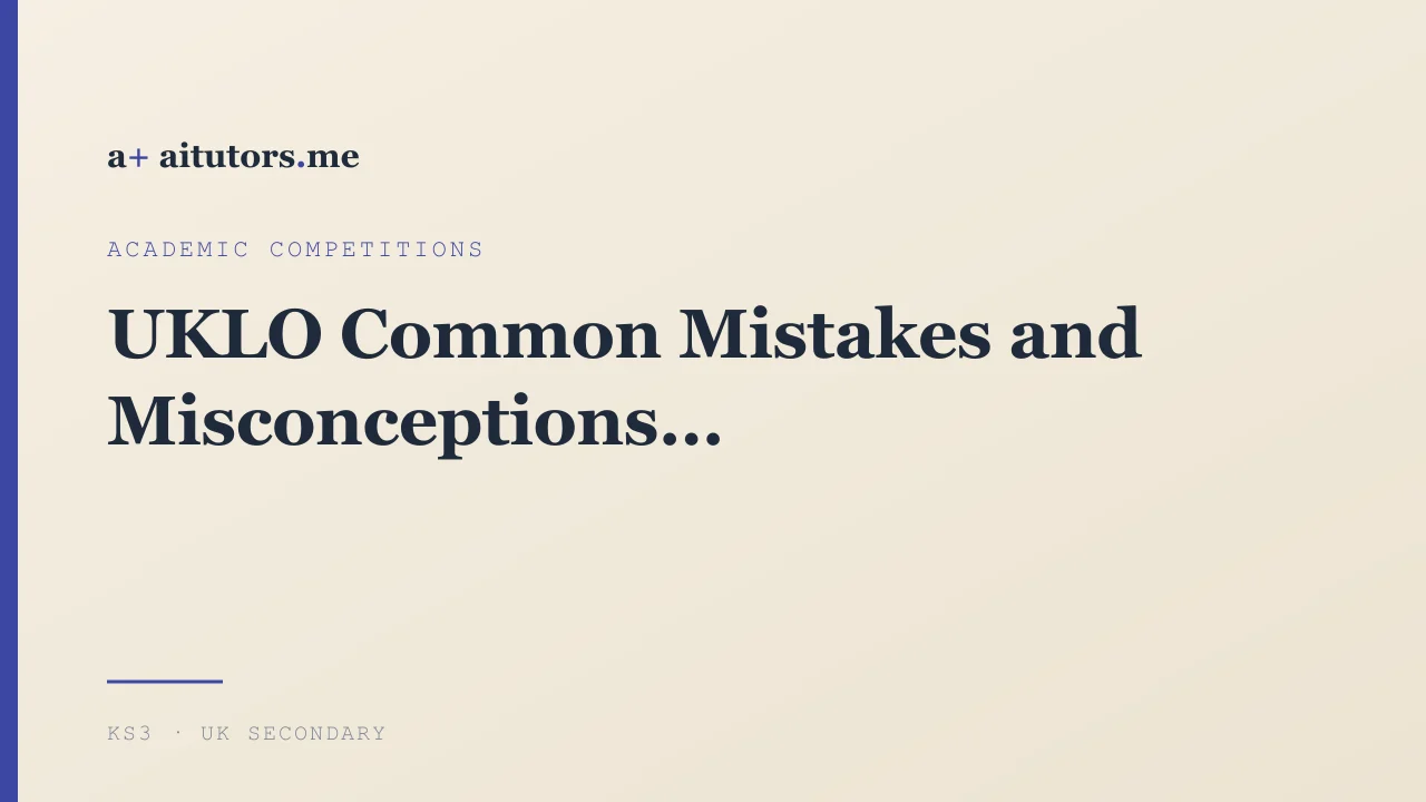 UKLO Common Mistakes and Misconceptions