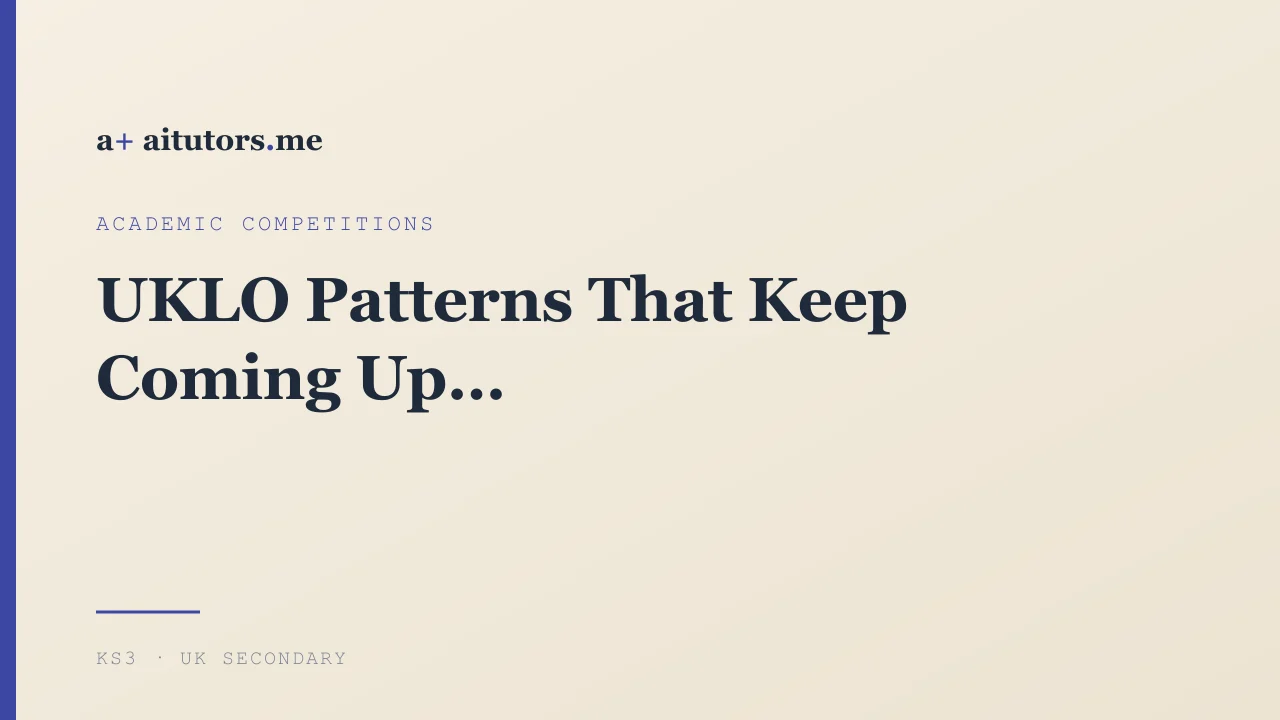 UKLO Patterns That Keep Coming Up