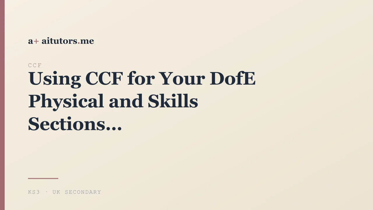Using CCF for Your DofE Physical and Skills Sections