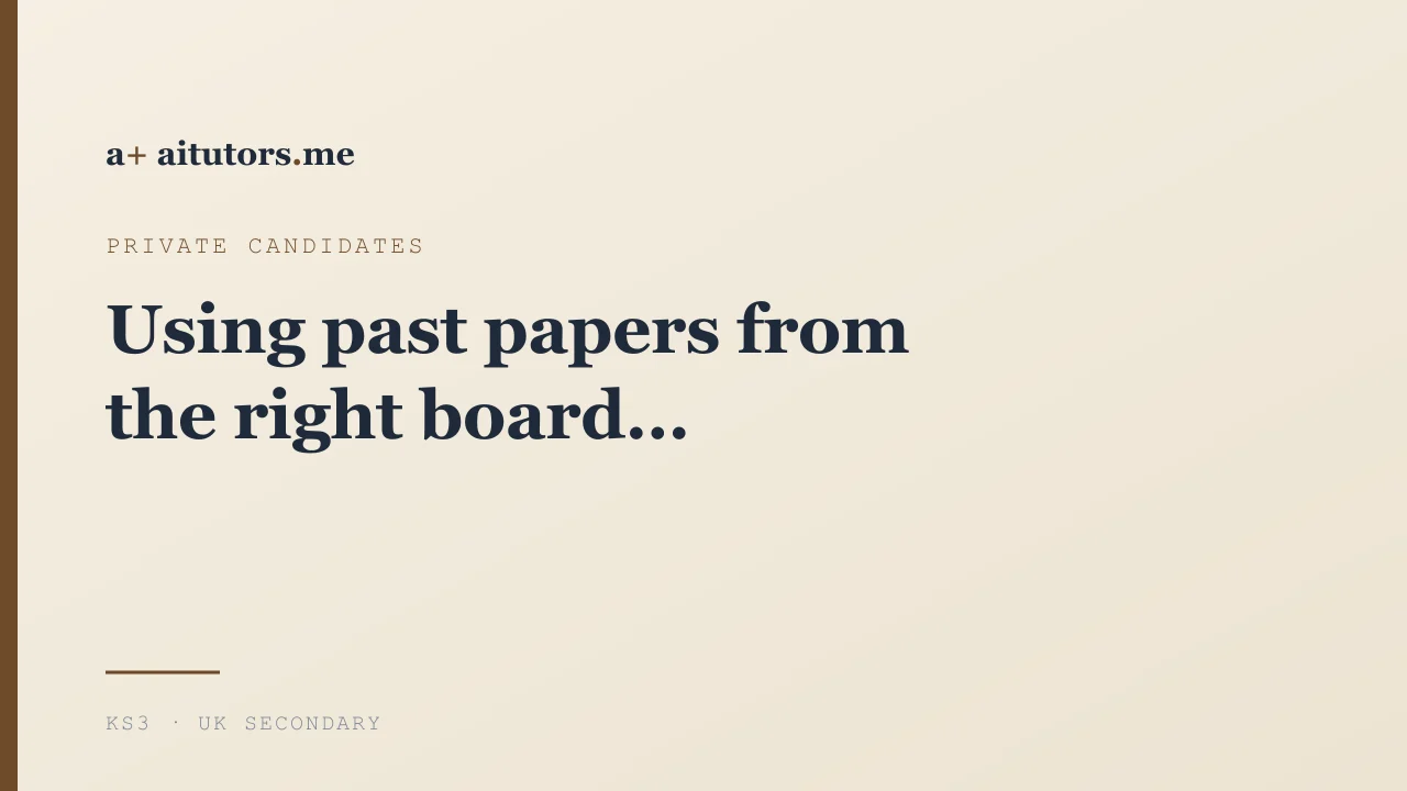 Using past papers from the right board