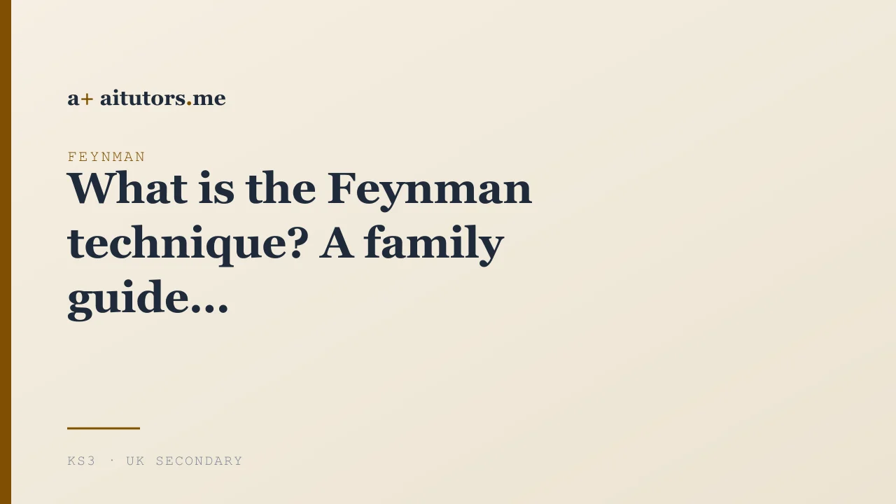 What is the Feynman technique? A family guide