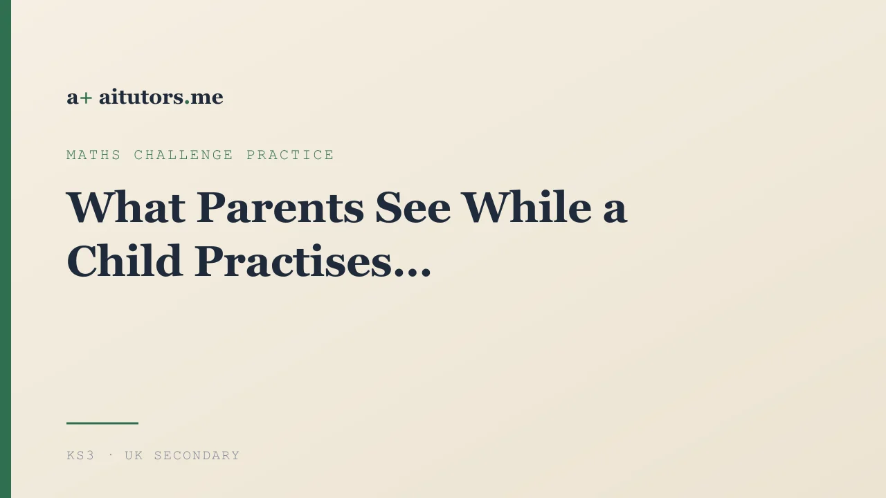 What Parents See While a Child Practises