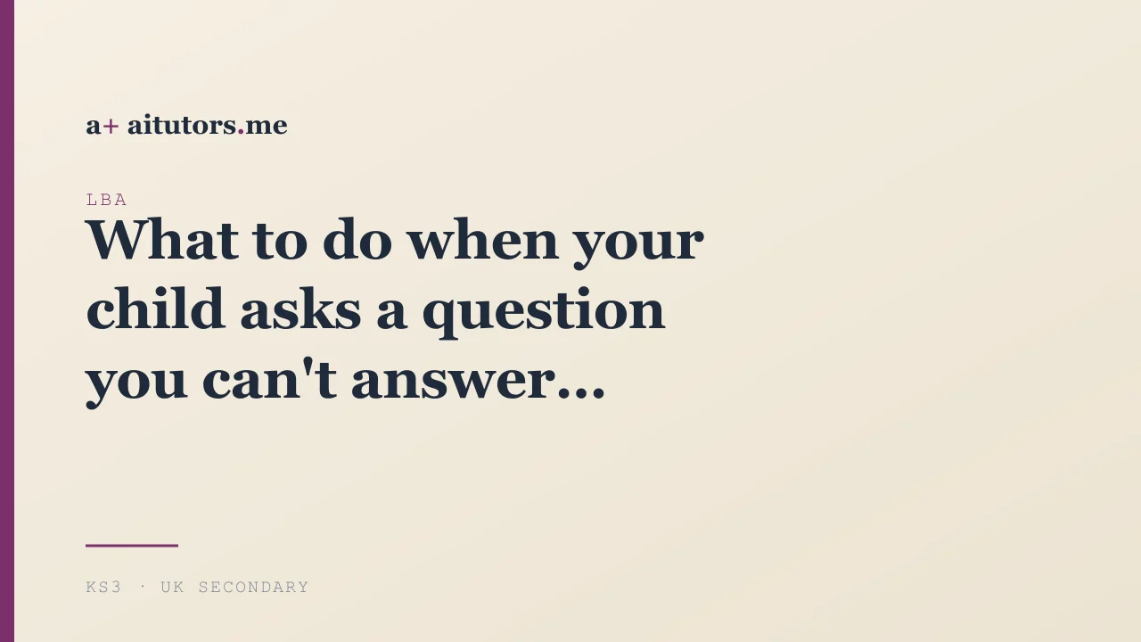 What to do when your child asks a question you can't answer