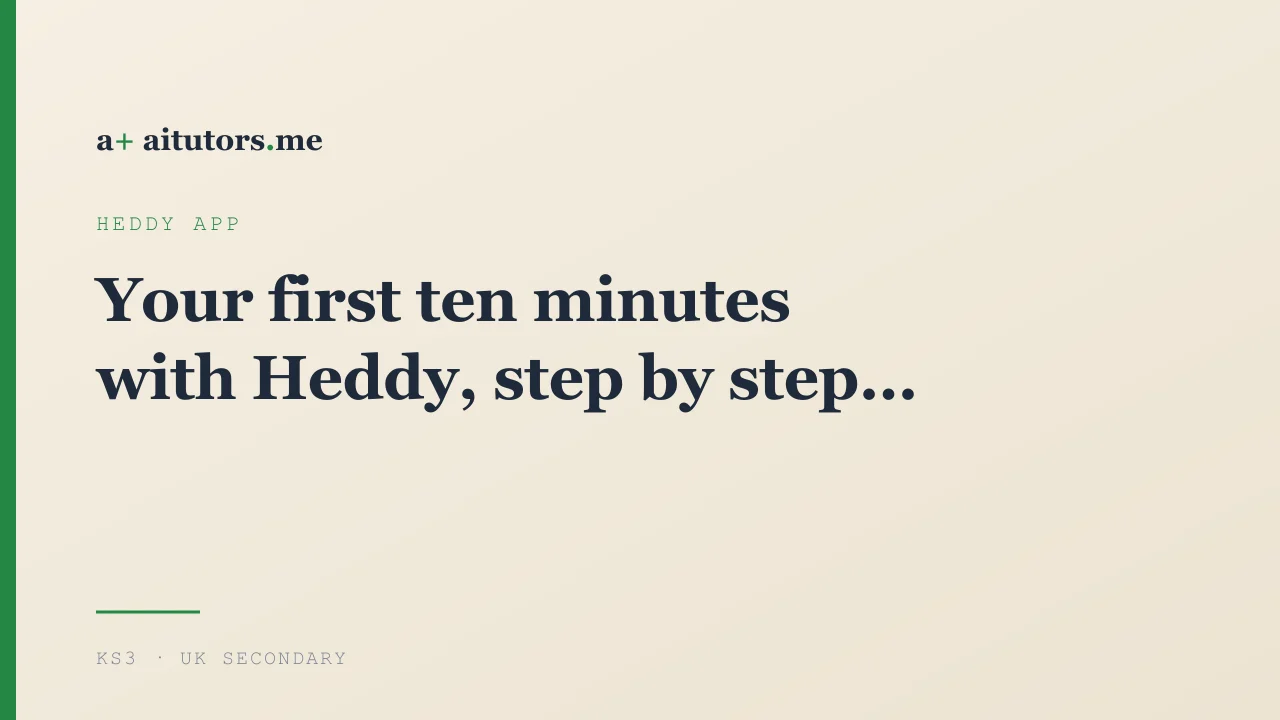 Your first ten minutes with Heddy, step by step